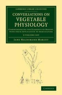 Enlarge image Cover: Conversations on Vegetable Physiology 2 Volume Set - Cambridge University Press