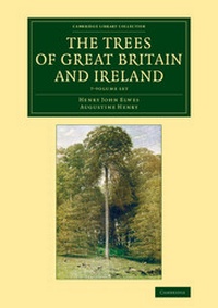 Enlarge image Cover: The Trees of Great Britain and Ireland 7 Volume Set - Cambridge University Press