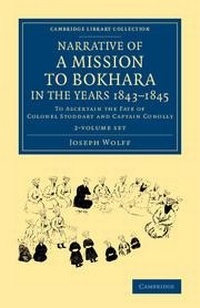 Abbildung von: Narrative of a Mission to Bokhara, in the Years 1843-1845 2 Volume Set - Cambridge University Press