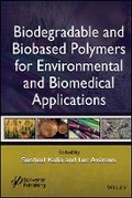 Cover: Biodegradable and Bio-based Polymers for Environmental and Biomedical Applications - Wiley