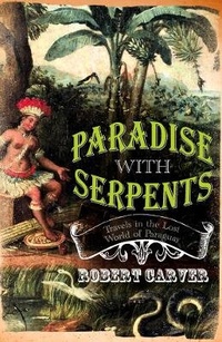 Abbildung von: Paradise With Serpents - HarperPerennial