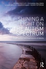 Cover: Shining a Light on the Autism Spectrum - Routledge