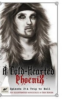 Enlarge image Cover: A Cold-Hearted Phoenix - Episode 2 - Blurb