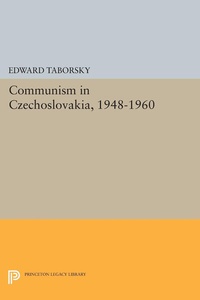Abbildung von: Communism in Czechoslovakia, 1948-1960 - Princeton University Press