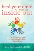 Cover: Heal Your Child from the Inside Out - Hay House Inc