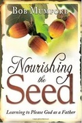 Cover: Nourishing the Seed - Destiny Image