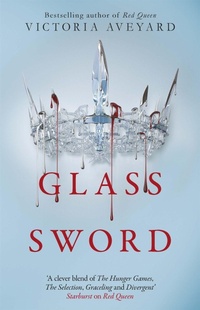 Enlarge image Cover: Glass Sword - Orion (an Imprint of The Orion Publishing Group Ltd )