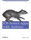Cover: iOS Sensor Apps with Arduino - O'Reilly