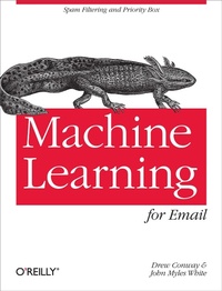 Abbildung von: Machine Learning for Email - O'Reilly