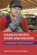 Cover: Disabled People, Work and Welfare - Policy Press