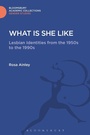 Cover: What is She Like - Bloomsbury Academic