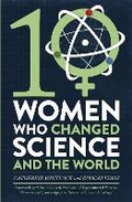 Cover: Ten Women Who Changed Science, and the World - Robinson