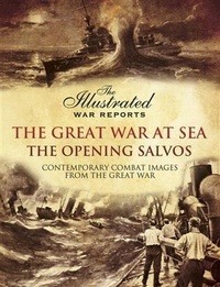 Abbildung von: Great War at Sea- The Opening Salvos - Pen and Sword