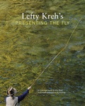 Cover: Lefty Kreh's Presenting the Fly - The Lyons Press