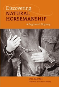 Abbildung von: Discovering Natural Horsemanship - Lyons Press