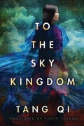 Cover: To the Sky Kingdom - AmazonCrossing