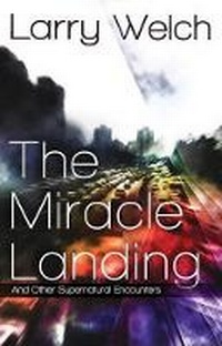 Enlarge image Cover: The Miracle Landing - Destiny Image