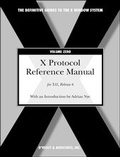 Cover: The Definitive Guides to the X Window System / X Protocol Reference Manual - O'Reilly