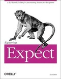 Cover: Exploring Expect - O'Reilly