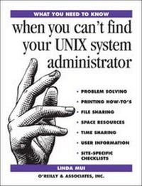 Abbildung von: What You Need To Know: When You Can't find your UNIX system administrator - O'Reilly