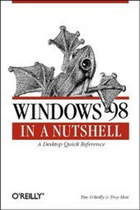 Enlarge image Cover: Windows 98 in a Nutshell - O'Reilly
