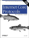 Cover: Internet Core Protocols: The Definitive Guide - O'Reilly