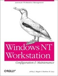 Cover: Windows NT Workstation Maintenance and Configuration a.M. - O'Reilly
