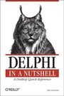 Cover: Delphi in a Nutshell - O'Reilly