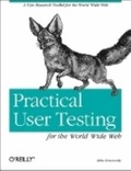 Cover: Practical User Testing for the World Wide Web - O'Reilly