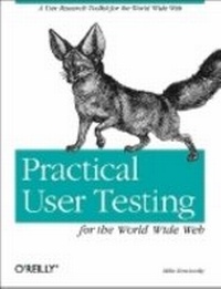 Enlarge image Cover: Practical User Testing for the World Wide Web - O'Reilly