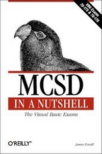 Abbildung von: MCSD in a Nutshell: The Visual Basic Exams - O'Reilly