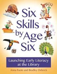 Abbildung von: Six Skills by Age Six - Libraries Unlimited
