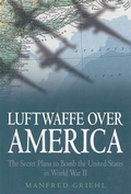 Cover: Luftwaffe Over America - Frontline Books