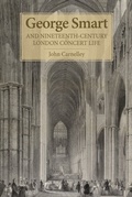 Cover: George Smart and Nineteenth-Century London Concert Life - De Gruyter