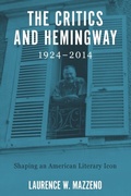 Cover: The Critics and Hemingway, 1924-2014 - De Gruyter