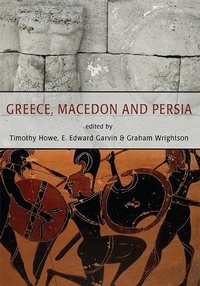 Enlarge image Cover: Greece, Macedon and Persia - Oxbow Books