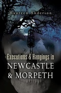 Cover: Executions & Hangings in Newcastle & Morpeth - Wharncliffe