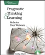 Cover: Pragmatic Thinking and Learning - The Pragmatic Programmers