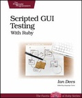 Cover: Scripted GUI Testing with Ruby - The Pragmatic Programmers