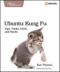 Abbildung von: Ubuntu Kung Fu - The Pragmatic Programmers