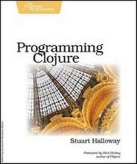 Enlarge image Cover: Programming Clojure - The Pragmatic Programmers