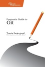 Cover: Pragmatic Guide to Git - The Pragmatic Programmers