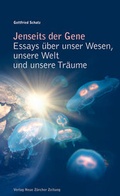 Cover: Jenseits der Gene, 6. Auflage - NZZ Libro ein Imprint der Schwabe Verlagsgruppe AG