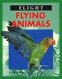 Enlarge image Cover: Flying Animals - Chelsea House Publishers