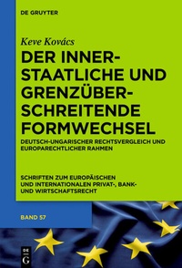 Abbildung von: Der innerstaatliche und grenzüberschreitende Formwechsel - De Gruyter