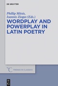 Cover: Wordplay and Powerplay in Latin Poetry - De Gruyter