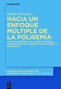 Cover: Hacia un enfoque m&uacute;ltiple de la polisemia - De Gruyter