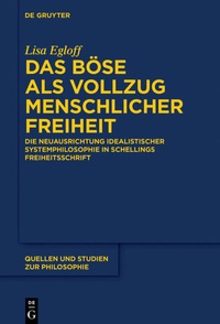Abbildung von: Das Böse als Vollzug menschlicher Freiheit - De Gruyter