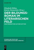 Cover: Der Bildungsroman im literarischen Feld - De Gruyter