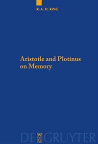 Enlarge image Cover: Aristotle and Plotinus on Memory - De Gruyter